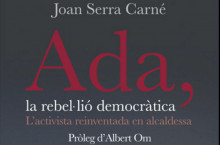 "Ada, la rebel·lió democràtica", el llibre de les entrevistes a l'alcaldessa