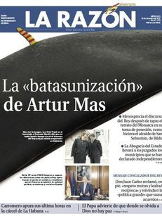 La Razón: "La 'batasunització' d'Artur Mas".