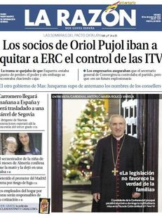 La Razón: "Els socis d'Oriol Pujol anaven a treure a ERC el control de les ITV" i "L'altre govern de Mas: Junqueras va saber per endavant els noms dels consellers"