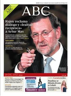 Abc: "Rajoy  reclama diàleg i 'lleialtat recíproca' a Artur Mas".