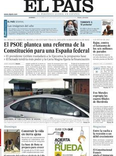 •El País: "El PSOE planteja una reforma de la Constitució per a una Espanya federal".