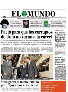 El Mundo: "Pacte per evitar que els corruptes d'Unió vagin a presó"