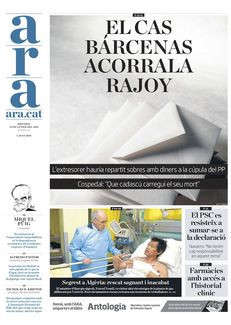 ARA: “El cas Bárcenas acorrala Rajoy”