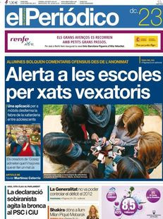 El Periódico: "Alerta a les escoles pels xats vexatoris"