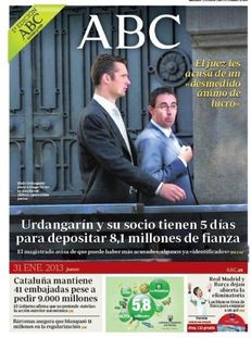 ABC: "Urdangarín i el seu soci tenen cinc dies per dipositar 8,1 milions de fiança"
