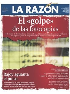 La Razón:"L'intent de desestabilitzar el govern [espanyol] ha sortit car a Espanya